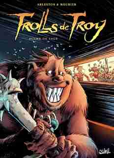 Trolls de Troy 07 plume de sage by Christophe Arleston
