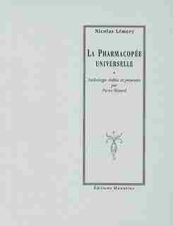 Pharmacopée universelle (La) by Nicolas Lémery