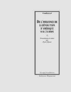 De l'influence de la révolution d'Amérique sur l'Europe by Condorcet