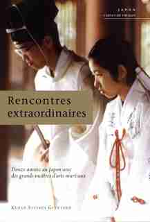 Rencontres extraordinaires by Kuban Sylvain Guintard