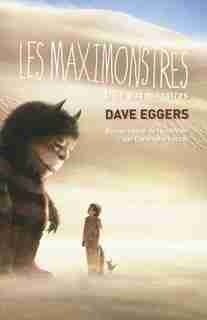 Les Maximonstres : l'île aux monstres by DAVE EGGERS