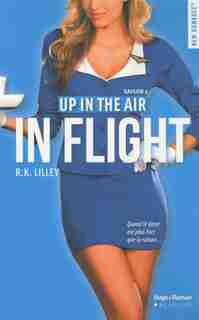 Up in the air saison 1 In flight by R K Lilley