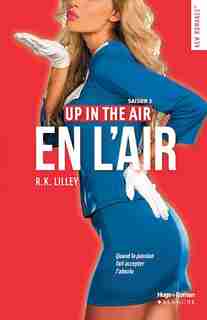 Up in the air t.02 En l'air by R K Lilley