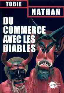 Du commerce avec les diables by Tobie Nathan