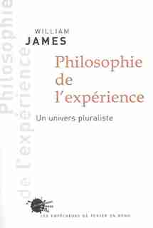 Philosophie de l'expérience by William James