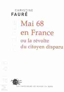 Mai 68 en France by Christine Fauré