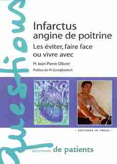 Infarctus, angine de poitrine by Jean-Pierre Ollivier