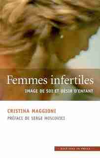 Femmes infertiles by Cristina Maggioni