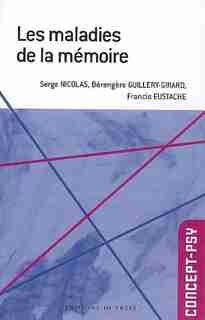 Maladies de la mémoire (Les) by Serge Nicolas