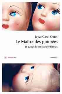 Le Maitre Des Poupees de JOYCE CAROL OATES