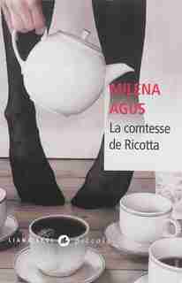 La comtesse de Ricotta by Milena Agus