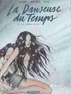 Danseuse du temps La 01 Le jardin secret by Jee-Yun Thot