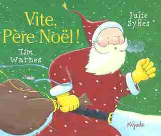 Vite, Père Noël! by Warnes