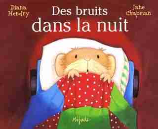Des bruits dans la nuit by Diana Hendry
