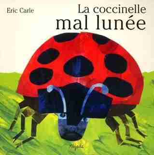 La coccinelle mal lunée by Eric Carle
