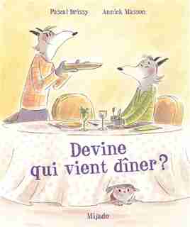 Devine qui vient dîner? by Pascal Brissy