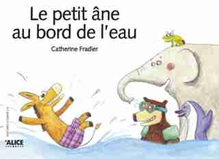 Petit âne au bord de l'eau (Le) by Catherine Fradier