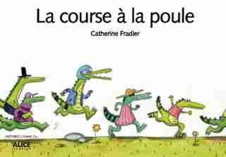 Course à la poule (La) by Catherine Fradier