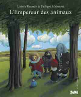 Empereur des animaux (L') by Philippe Malempré