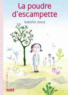Poudre d'escampette (La) by Isabelle Jossa