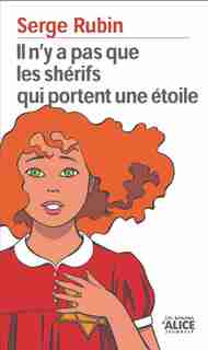 Il n'y a pas que les shérifs qui portent une étoile by Serge Rubin