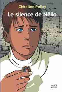 Silence de Nélio (Le) by Christine Palluy