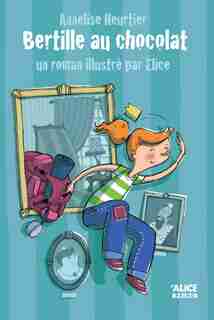 Bertille au chocolat by ANNELISE HEURTIER