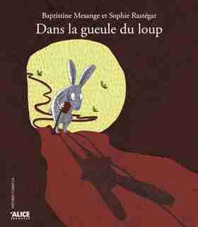 Dans la gueule du loup by Baptistine Mesange