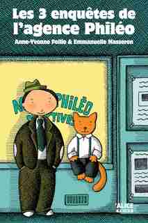 Enquêtes de l'agence Philéo (Les) by Anne-Yvonne Follio