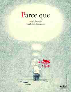 Parce que... by Agnès Laroche