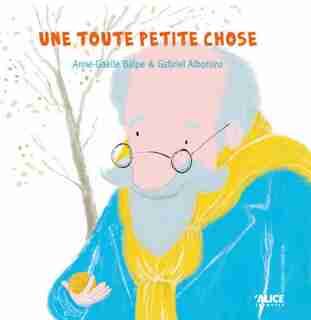 Une toute petite chose by Anne-gaëlle Balpe