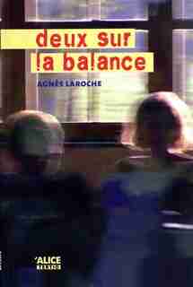 Deux sur la balance by Agnès Laroche
