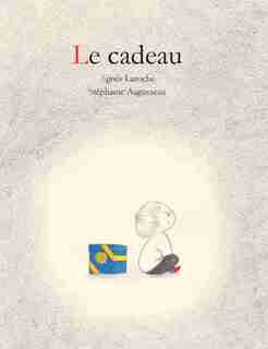 Cadeau (Le) by Agnès Laroche