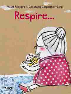 Respire... by Maud Roegiers
