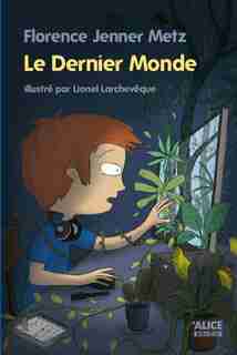 Dernier monde (Le) by Florence Jenner Metz