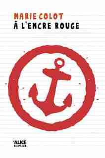 A l'encre rouge by Marie Colot