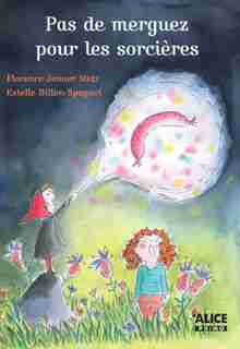 Pas de merguez pour les sorcières by Florence Jenner Metz