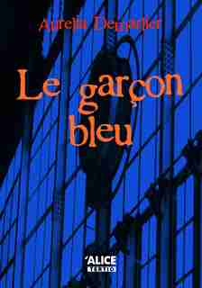 Garçon bleu by Aurélia Demarlier