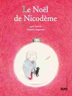 Noël de Nicodème (Le) by Agnès Laroche