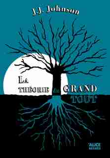 Théorie du grand tout (La) by J.J. Johnson