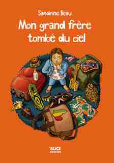 Un frère tombé du ciel by Sandrine Beau