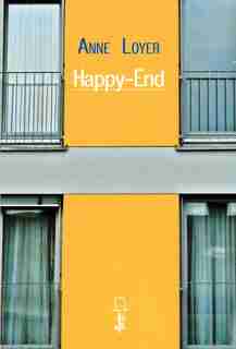 Happy End by Anne Loyer