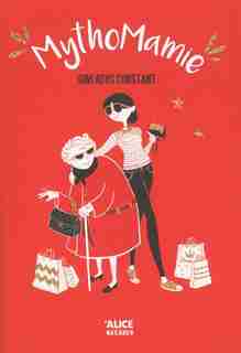 Mythomamie by Gwladys Constant
