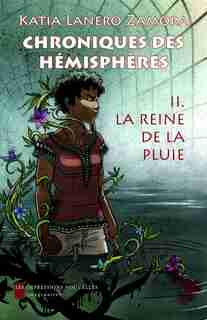 Chroniques des hémisphères, t. 02 by Katia Lanero Zamora