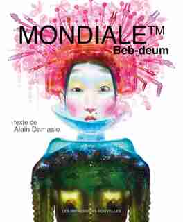 Mondiale by Alain Damasio