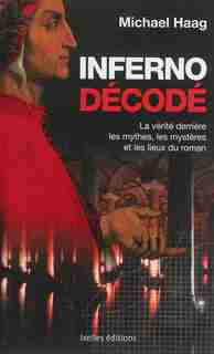 Inferno décodé by Michael HAAG M