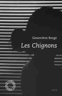Chignons (Les) by Geneviève Bergé
