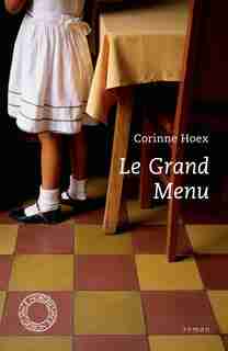 Grand menu (Le) by Corinne Hoex