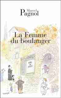 Femme Du Boulanger N.E. (La) by MARCEL PAGNOL