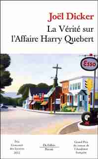 VÉRITÉ SUR L'AFFAIRE HARRY QUÉBERT (LA) by Joël Dicker